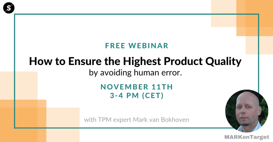 How to Ensure the Highest Product Quality by Avoiding Human Error. 